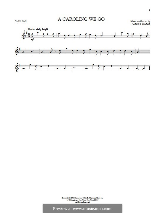 A Caroling We Go: For alto saxophone by Johnny Marks