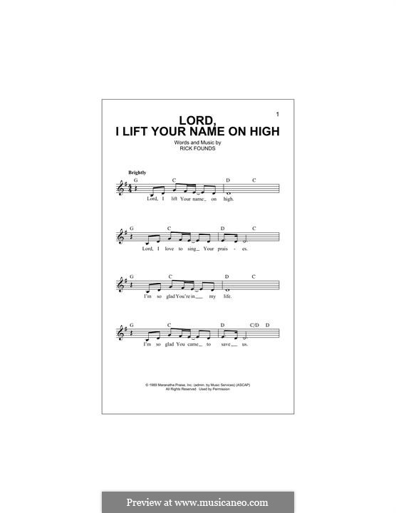 Lord, I Lift Your Name on High: Melody line by Rick Founds