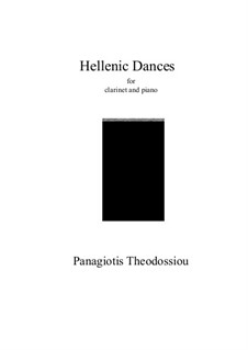 Hellenic Dances: For clarinet and piano, Op.47 by Panagiotis Theodossiou