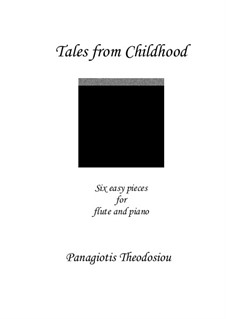 Tales from Childhood: For flute and piano, Op.60 by Panagiotis Theodossiou