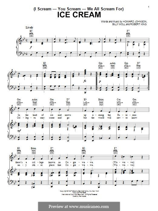 (I Scream-You Scream-We All Scream For) Ice Cream: For voice and piano (or guitar) by Robert King, Howard E. Johnson, Billy Moll