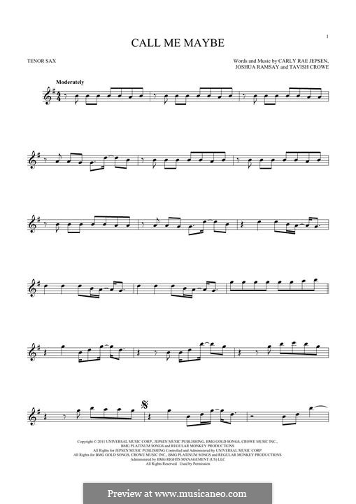 Call Me Maybe: For tenor saxophone by Carly Rae Jepsen, Joshua Ramsay, Tavish Crowe