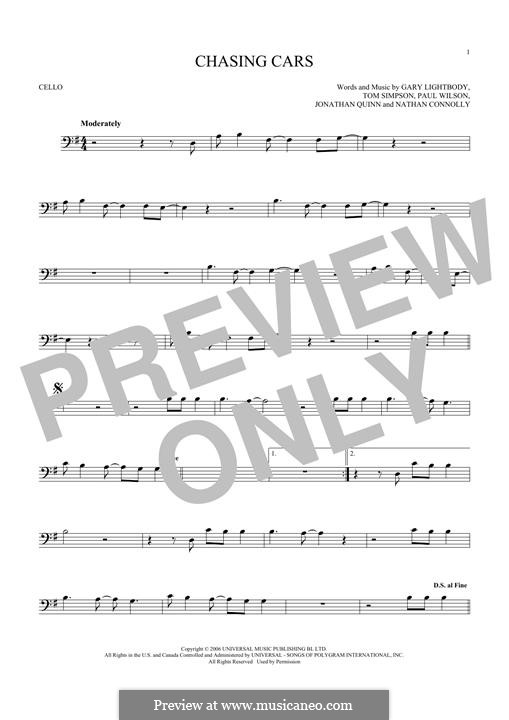 Chasing Cars (Snow Patrol): For cello by Gary Lightbody, Jonathan Quinn, Nathan Connolly, Paul Wilson, Tom Simpson