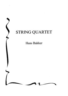 String Quartet: String Quartet by Hans Bakker