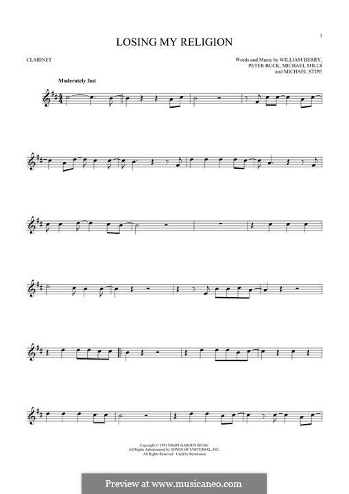 Losing My Religion (R.E.M.): For clarinet by Mike Mills, Michael Stipe, Peter Buck, William Berry