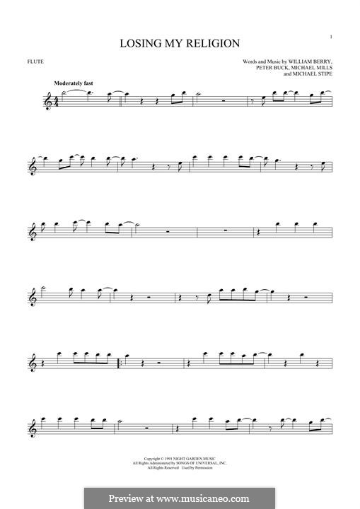 Losing My Religion (R.E.M.): For flute by Mike Mills, Michael Stipe, Peter Buck, William Berry