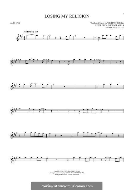 Losing My Religion (R.E.M.): For alto saxophone by Mike Mills, Michael Stipe, Peter Buck, William Berry