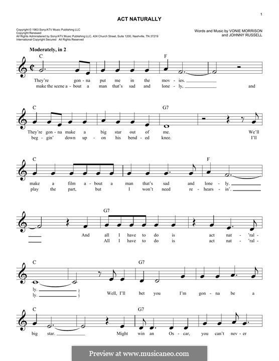 Act Naturally (Buck Owens): Melody line by Johnny Russell, Vonie Morrison