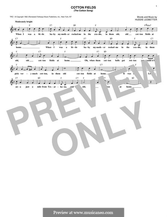 Cotton Fields (The Cotton Song): Melody line by Huddie Ledbetter