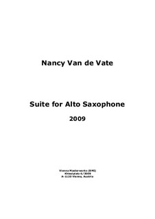 Suite for Alto Saxophone: Suite for Alto Saxophone by Nancy Van de Vate