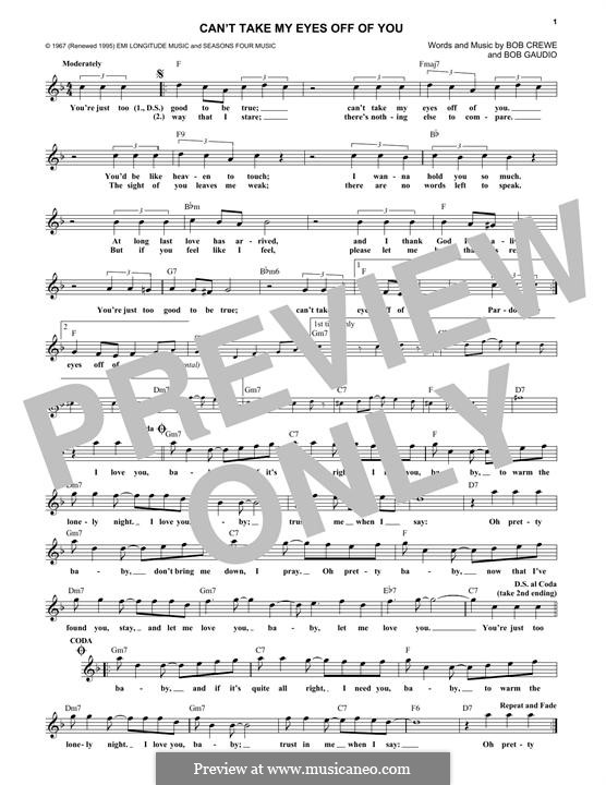 Can't Take My Eyes Off of You (Frankie Valli & The Four Seasons): Melody line by Bob Crewe, Bob Gaudio
