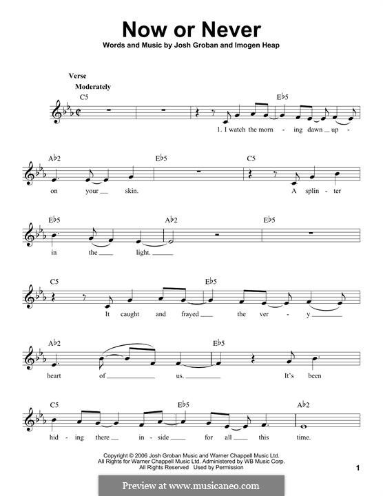 Now or Never: Melody line by Imogen Heap, Josh Groban