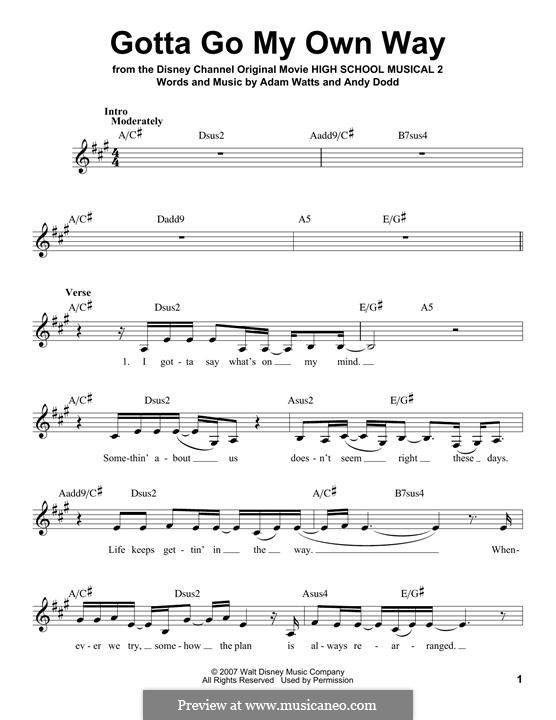 Gotta Go My Own Way (High School Musical 2): Melody line by Adam Watts, Andrew Dodd
