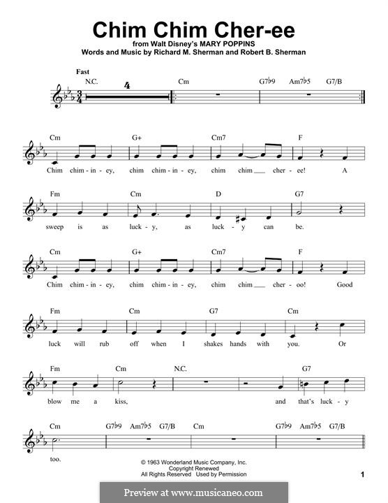 Chim Chim Cher-ee (from Mary Poppins): Melody line by Richard M. Sherman, Robert B. Sherman