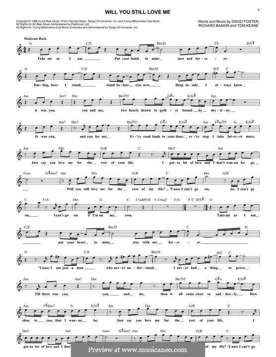Will You Still Love Me (Chicago): Melody line by David Foster, Richard Baskin, Tom Keane