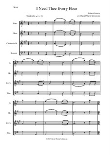 7 Songs of Glory for wind quartet: I Need Thee Every Hour by Robert Lowry, William Howard Doane, Charles Wesley, Jr., William Batchelder Bradbury, Charles Hutchinson Gabriel, Edwin Othello Excell, Daniel B. Towner