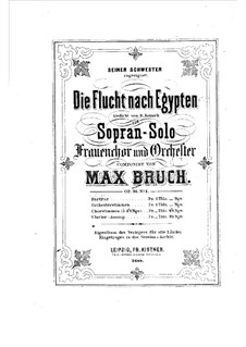 Two Cantatas, Op.31: No.1 The Flight into Egypt by Max Bruch