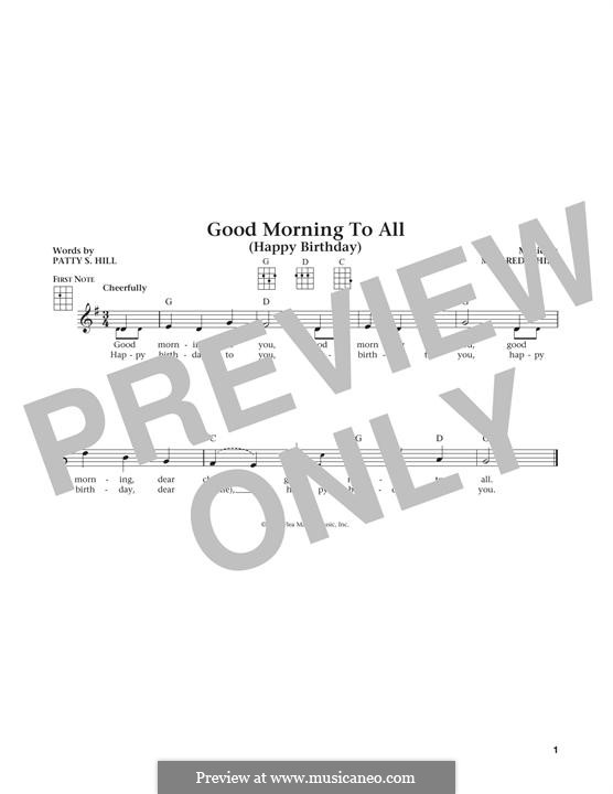 Good Morning to All: For ukulele by Mildred Hill, Patty Hill