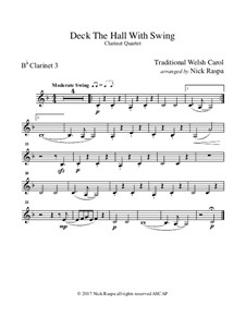 Deck the Hall with Swing: For clarinet quartet – B Flat clarinet 3 part by folklore