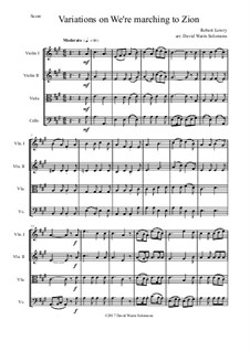 We're Marching to Zion: Variations, for string quartet by Robert Lowry