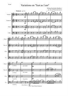 Just as I am: Variations, for string quartet by William Batchelder Bradbury