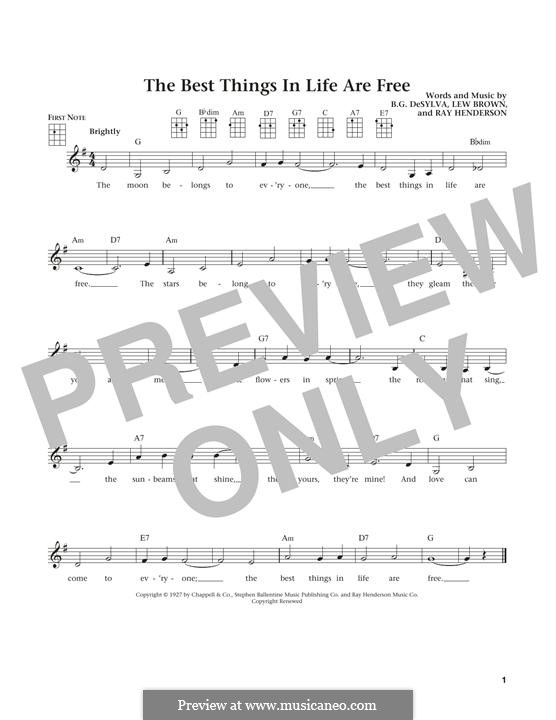 The Best Things in Life are Free (Dinah Shore): For ukulele by Buddy Gard DeSylva, Ray Henderson, Lew Brown