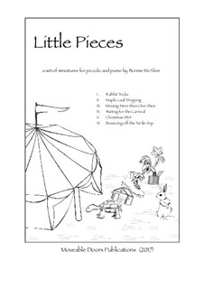 Little Pieces for Piccolo and Piano: Little Pieces for Piccolo and Piano by Bonnie McAlvin