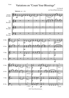 Count Your Blessings: Variations, for recorder quartet by Edwin Othello Excell