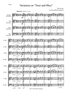 Trust and Obey: Variations, for recorder quartet by Daniel B. Towner