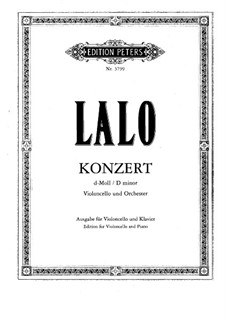 Cello Concerto in D Minor: For cello and piano by Édouard Lalo