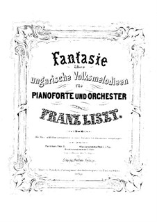 Fantasia on Hungarian Folk Melodies, S.123: For piano by Franz Liszt