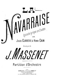 La Navarraise: Act I by Jules Massenet