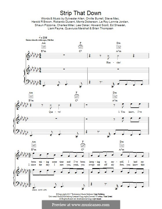 Strip That Down (feat. Quavo): For voice and piano (or guitar) by Ed Sheeran, Brian Thompson, Charles Miller, Howard Scott, Leroy Lonnie Jordan, Lee Oskar, Morris Dickerson, Orville Burrell, Rickardo Ducent, Steve Mac