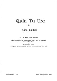 Quin Tu Ure: For 10 wind instruments by Hans Bakker