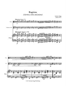 Ragtime (clarinet, viola and piano): Ragtime (clarinet, viola and piano) by Jordan Grigg