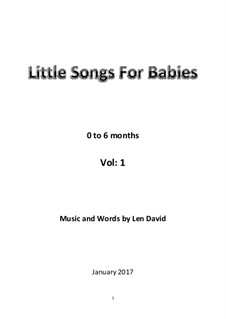 Little Songs for Babies. Vol:1: Little Songs for Babies. Vol:1 by Len David