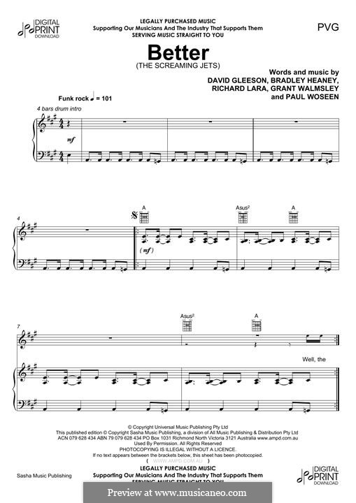 Better (The Screaming Jets): For voice and piano (or guitar) by Bradley Heaney, David Gleeson, Grant Walmsley, Paul Woseen, Richard Lara