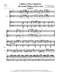 I Believe That I Shall See the Goodness of the Lord (Psalm 27): I Believe That I Shall See the Goodness of the Lord (Psalm 27) by Bill Monaghan