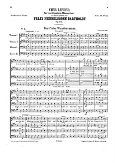 Four Songs for Male Choir 'Wandersmann', Op.75: Complete set by Felix Mendelssohn-Bartholdy
