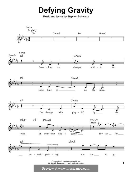 Defying Gravity (from the Broadway Musical Wicked): Lyrics and chords by Stephen Schwartz