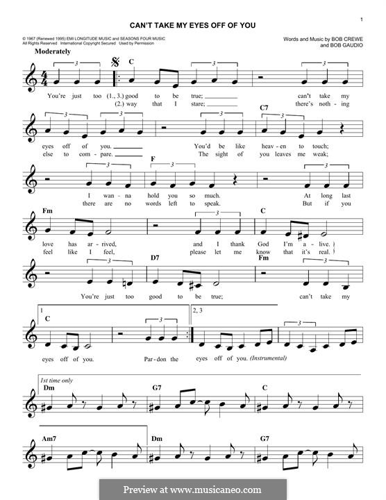 Can't Take My Eyes Off of You (Frankie Valli & The Four Seasons): Melody line by Bob Crewe, Bob Gaudio