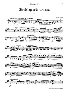String Quartet No.1 in F Sharp Minor: Violin I part by Felix Mottl