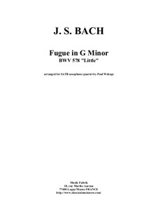 Fugue in G Minor 'Little', BWV 578: For SATB saxophone quartet by Johann Sebastian Bach