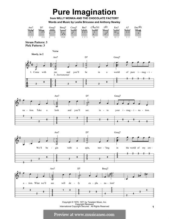 Pure Imagination (from Willy Wonka and The Chocolate Factory): For guitar with tab by Anthony Newley, Leslie Bricusse