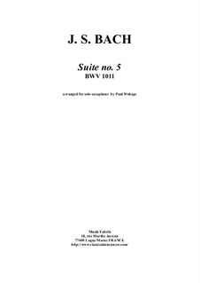Suite for Cello No.5 in C Minor, BWV 1011: Arrangement for (any) solo saxophone by Johann Sebastian Bach