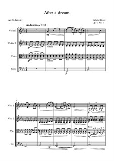 Three Songs, Op.7: No.1 Après un rêve (After a Dream), for string quartet by Gabriel Fauré