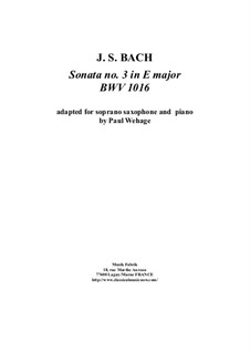 Sonata for Violin and Harpsichord No.3 in E Major, BWV 1016: Arrangement for soprano saxophone and piano by Johann Sebastian Bach