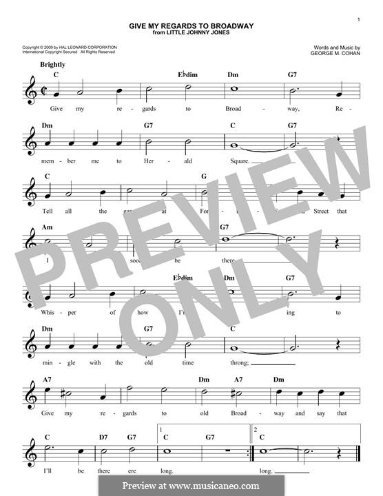 Give My Regards to Broadway: Melody line by George Michael Cohan