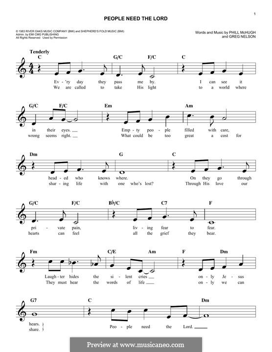 People Need the Lord: Melody line by Greg Nelson, Phill McHugh