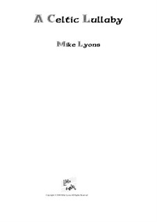 A Celtic Lullaby: A Celtic Lullaby by Mike Lyons